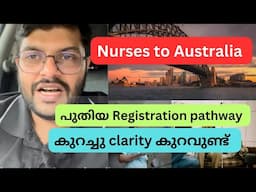 കുറച്ചു സംശയം !New Australian registration pathway for overseas Nurses !
