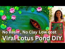 DIY Lotus Pond Art Without Resin and Clay | Best from Trash | Wall Decor | Craftmerint #craftmerint