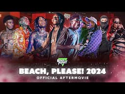 BEACH, PLEASE! FESTIVAL 2024 — Official Aftermovie