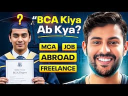 BCA Ke Baad Kya Karein? Job vs MCA vs Internship | Best Career Options After BCA 2025