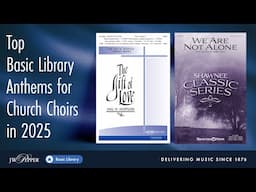 Top Basic Library Anthems for Church Choirs in 2025
