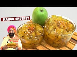 Mango Chutney | आम की चटनी | Chef Harpal Singh