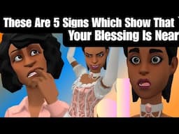 These Are 5 Signs Which Show That Your Blessing Is Near I Christian Animation