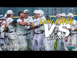 BASEBALL | Lancaster vs Logan - HIGHLIGHT