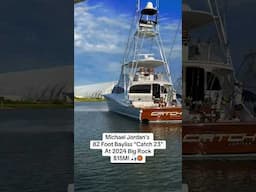 Michael Jordan's $15M 82-foot Bayliss "Catch 23"