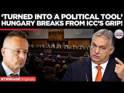 Hungary Shocks the World: Votes to Exit ICC, Calls It a Politicised, Discredited Court! | TN World