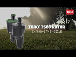 How to Change the Nozzle on a Toro TS80 Rotor