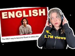 English Teacher Reacts to viral video "The ONLY way to become fluent in ENGLISH" (it doesn’t work)