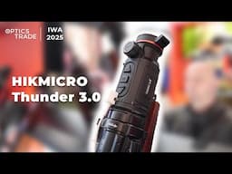 NEW | Hikmicro Thunder 3.0 Updated Thermal Clip-on | IWA 2025 Report
