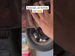 Part 2: Kunde sagt ,,bitte nur die Stelle hier!´´😳 #automobile #autofahrt #kfz