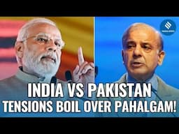 Pahalgam Attack Sparks Diplomatic Showdown Between India & Pakistan | PM Modi | Nawaz Sharif