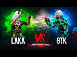 LAKA GAMING VS @gtk111ff 😱 1 VS 1 CLASH BETWEEN LEGENDS🔥 GARENA FREEFIRE