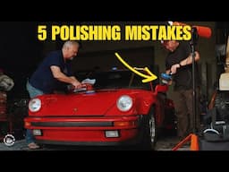 STOP Making These 5 Polishing Mistakes! (Fix Your Finish Fast)