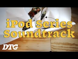 iPod Series Original Soundtrack (Full Album)
