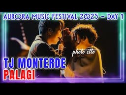 TJ MONTERDE - Palagi - Aurora Music Festival 2025