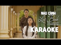 KARAOKE NHƯ CÁNH LỤC BÌNH - DƯƠNG HỒNG LOAN
