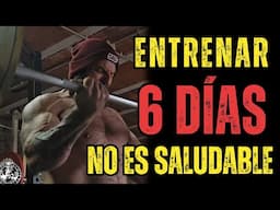 ENTRENAR 6 DÍAS NO ES SALUDABLE