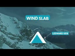Wind Slab Avalanches | MSC Avalanche Tips and Terms Series