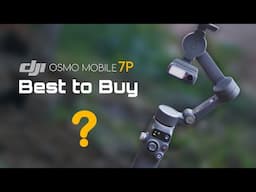 DJI Osmo Mobile 7P - Is It *REALLY* Worth It?