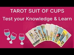 LEARN TAROT SUIT OF CUPS – TEST YOUR KNOWLEDGE & LEARN THIS SUIT IN 15 MIN!