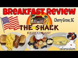 The Shack | Eating Breakfast at a Southern Restaurant in North Myrtle Beach, SC