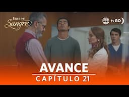 Eres mi sangre: La justicia se acerca y la verdad podría salir a la luz (AVANCE Capítulo n° 21)