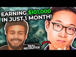How this Recruiter made $101,000 in ONE Month!