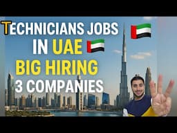 Technicians  Jobs in UAE 🇦🇪 3 Companies | Foughty1