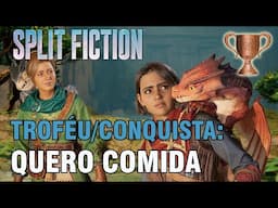 Split Fiction Troféu/Conquista: Quero comida (Feed Me)