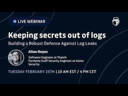 Keeping Secrets Out of Logs: Building a Robust Defence Against Log Leaks