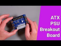 ATX PSU Breakout Board