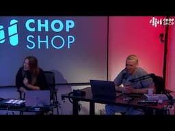 Chop Shop 008 Livestream