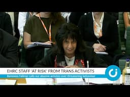 EHRC staff ‘at risk’ from trans activists