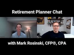 Retirement planner chat, with Mark Rosinski from Dunes Financial