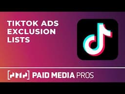 TikTok Ads Exclusion Lists