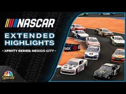 NASCAR Xfinity Series on The CW | HIGHLIGHTS: The Chilango 150, Mexico City | Motorsports on NBC