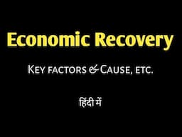 What is economic recovery in hindi
