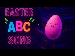 Easter ABC Song for Kids | Easter Song -  Learn the Alphabet with Easter Fun! Kids Academy