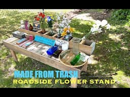 "Money For Nothing"- Garbage-made Roadside Flower Stand (Pallet Projects)