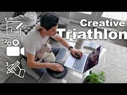 The Creative Triathlon: How I Stay Motivated with Art, Video & Writing