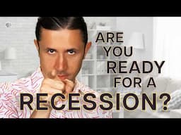 Are You Ready for a Recession?