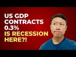 US GDP Contracts 0.3% in Q1 2025. Is Recession Coming?!
