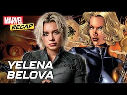 Who Is Yelena Belova? | Marvel Recap | Explainer