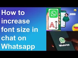 WhatsApp Chat Font Size Hack You Need to Know!