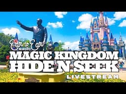 🔴 LIVE Hide and Seek in the Magic Kingdom Live Stream 04.30.2025