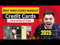 Top 5 Best Zero Forex Markup Fee in India 2025 🔥 | Best Credit Card For Zero Forex Markup