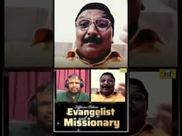 Difference between Evangelist and Missionary? || RIGHT THEOLOGY FORUM