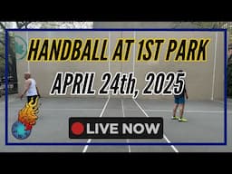 Handball at 1St Park April 22nd, 2025 LIVE! | 🔴🎥