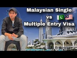 Malaysian Single Entry Visit Visa VS Multiple Entry Visit Visa | Key Differences Explained