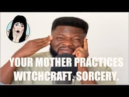 SHE PRACTICES WITCHCRAFT - SORCERY. OMG 😱